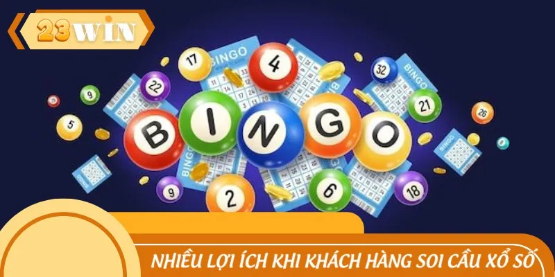 Nhiều lợi ích khi khách hàng soi cầu xổ số