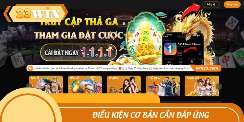 Những điều kiện đăng ký tài khoản người chơi cần đáp ứng