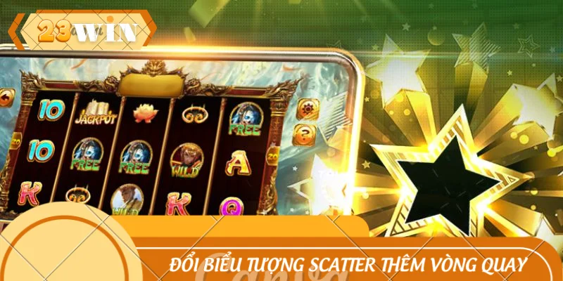 Đổi biểu tượng Scatter thêm vòng trong khung giờ nổ hũ