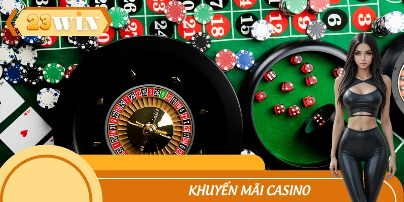 Khuyến Mãi Casino Siêu Thưởng Cho Tay Chơi Sành Sỏi
