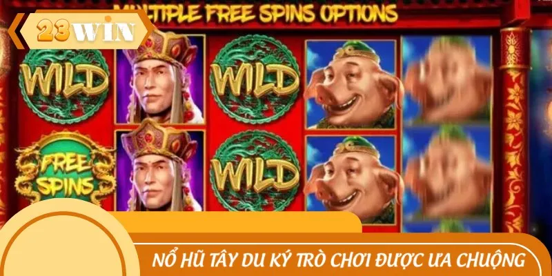 Nổ hũ tây du ký là trò chơi được ưa chuộng 2025
