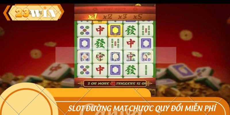 Slot Đường Mạt Chược quy đổi biểu tượng miễn phí