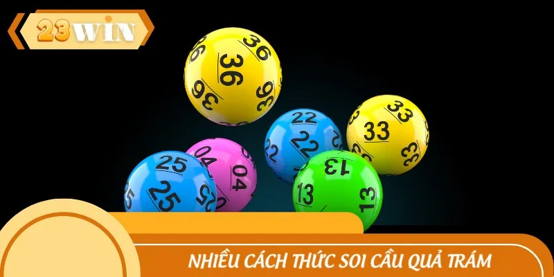 Nhiều cách thức soi cầu quả trám cho newbie