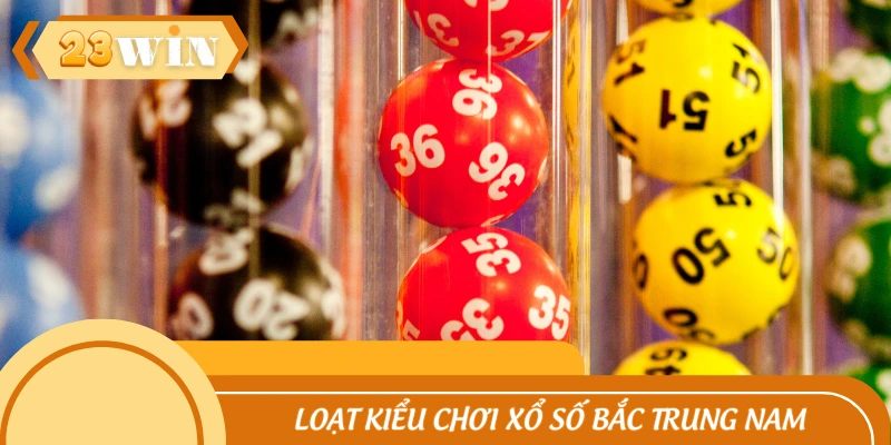 Xổ số Bắc - Trung - Nam có nhiều sản phẩm hay